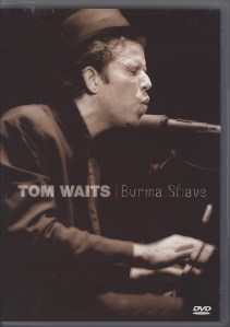 tom waits.burma shave