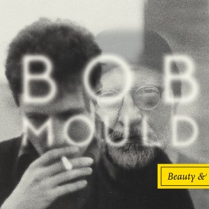 bobmould_beautyruin.againstthesilence