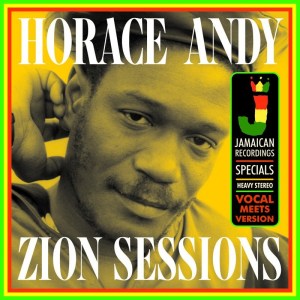 horace-andy-zion-sessions.againstthesilence