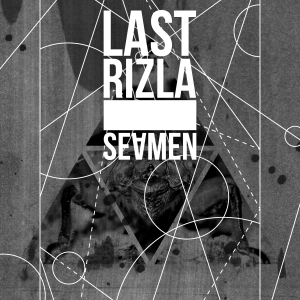 Last Rizla - Seamen.againstthesilence