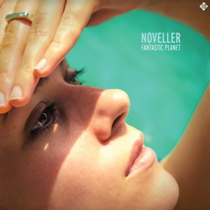 Noveller.Fantastic Planet.againstthesilemce