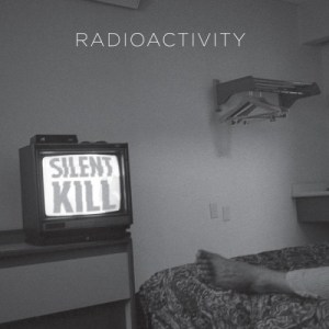 radioactivity.silent-kill.againstthesilence.com