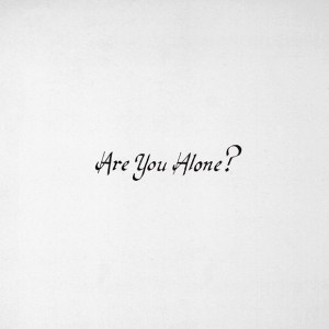 MajicalCloudz_AreYouAlone?.againstthesilence.com